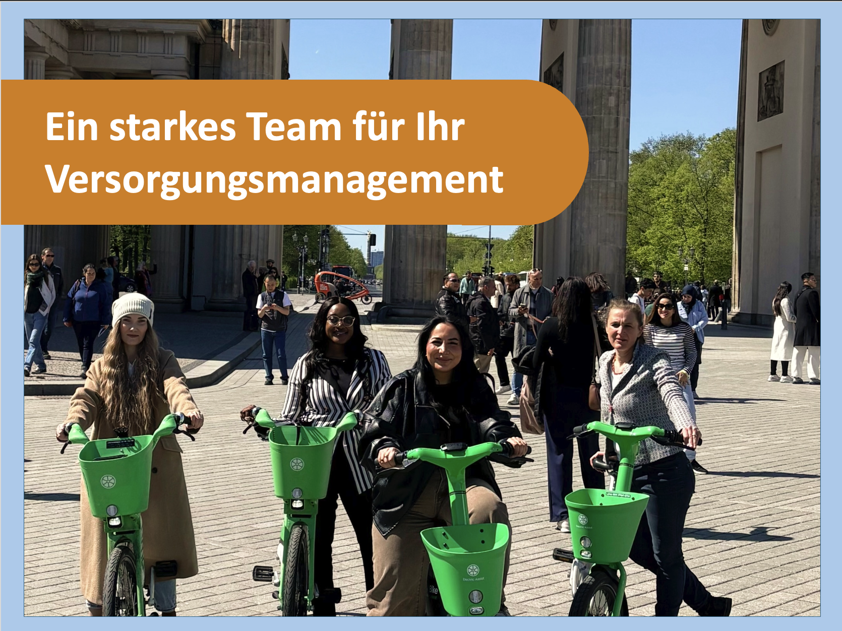 Ein starkes Team für Ihr Versorgungsmanagement