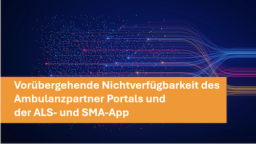 vorübergehende Nichtverfügbarkeit von Ambulanzpartner Portal, ALS-App und SMA-App